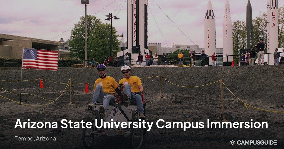 Arizona State University Campus Immersion | CampusGuide