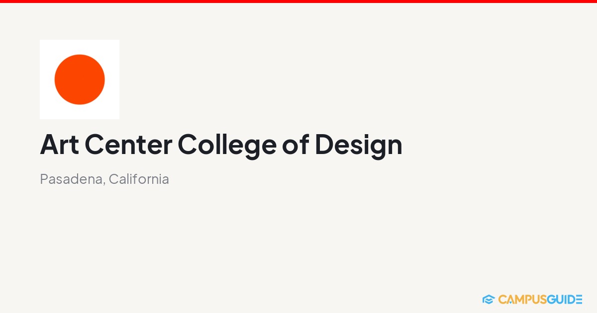 Art Center College of Design: 71.0% Acceptance Rate