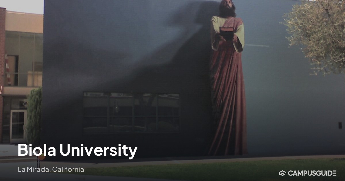 Biola University: 56.6% Acceptance Rate | CampusGuide