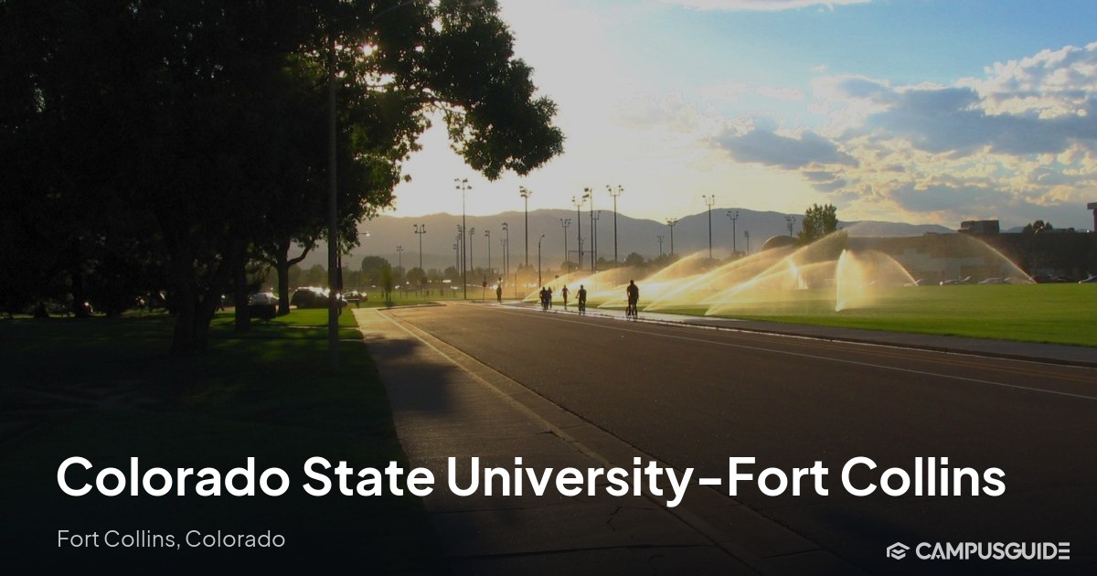Colorado State University-Fort Collins | CampusGuide