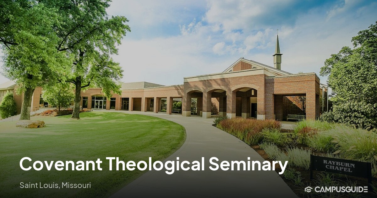 Covenant Theological Seminary | CampusGuide