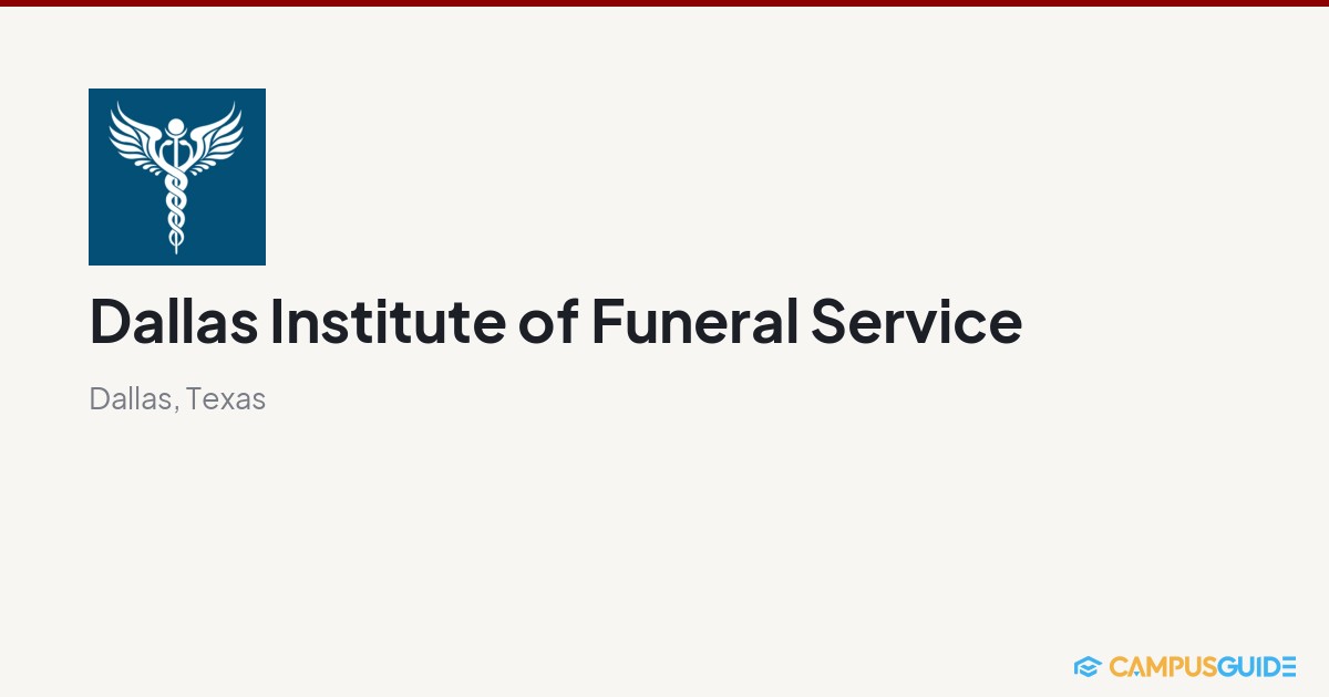Dallas Institute of Funeral Service: $13,496 Tuition