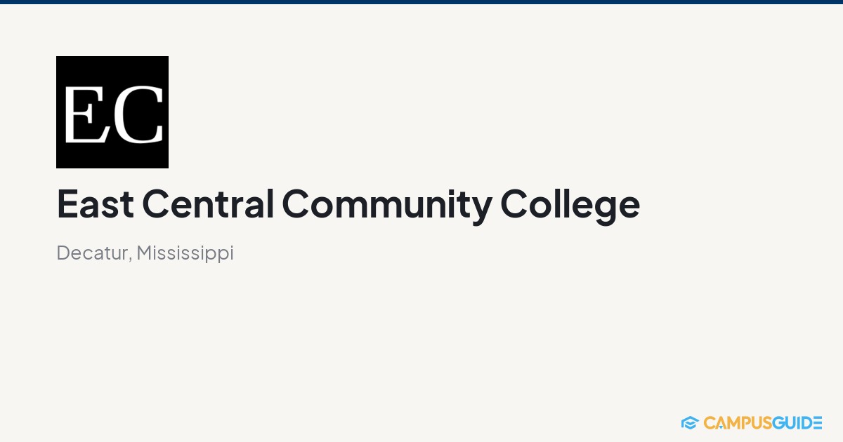 Eccc Decatur Ms East Central Community College: $3,865 Tuition | CampusGuide