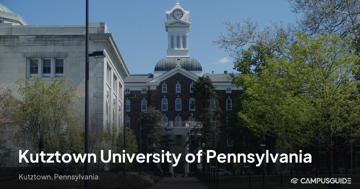 Kutztown University of Pennsylvania: 96.1% Acceptance Rate