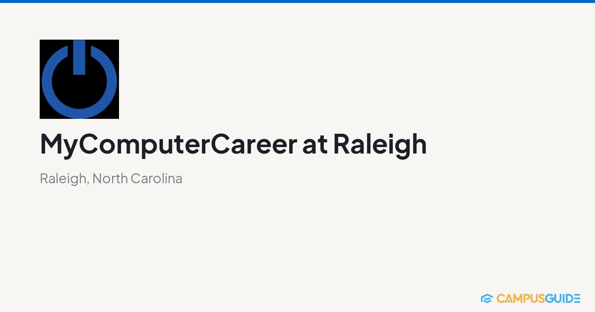 MyComputerCareer at Raleigh: 1,617 Students | CampusGuide