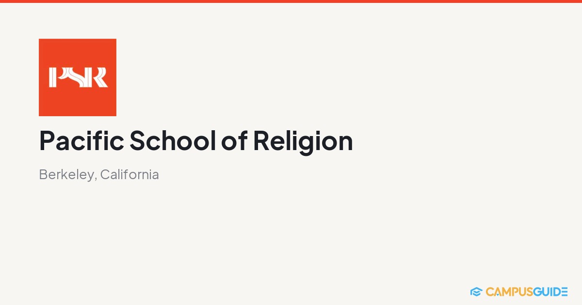 Pacific School of Religion Majors & Programs CampusGuide