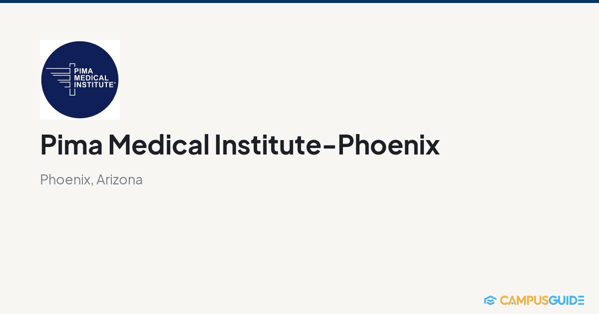 Pima Medical Institute-Phoenix: 830 Students | CampusGuide
