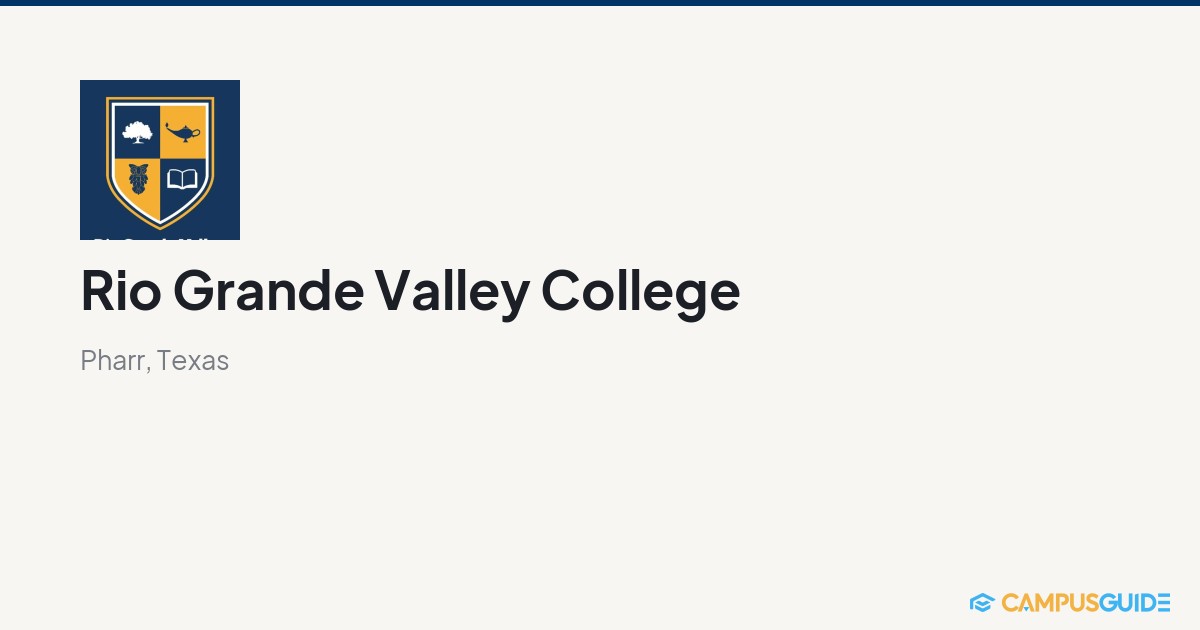 Rio Grande Valley College: 818 Students | CampusGuide
