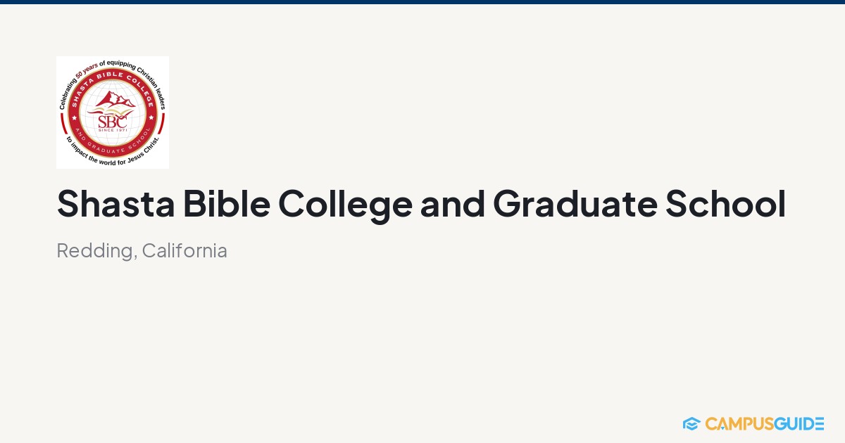 Shasta Bible College and Graduate School | CampusGuide