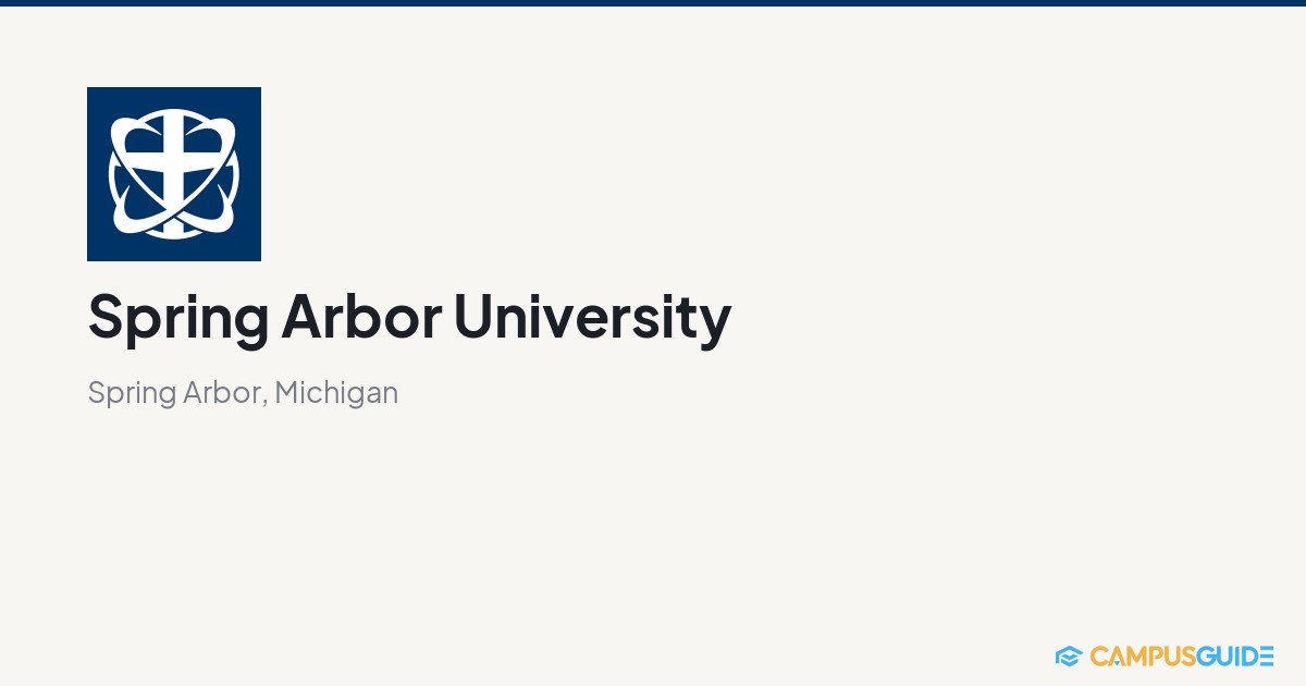 Spring Arbor University: 47.3% Acceptance Rate | CampusGuide